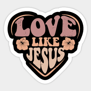 Love Like Jesus Sticker